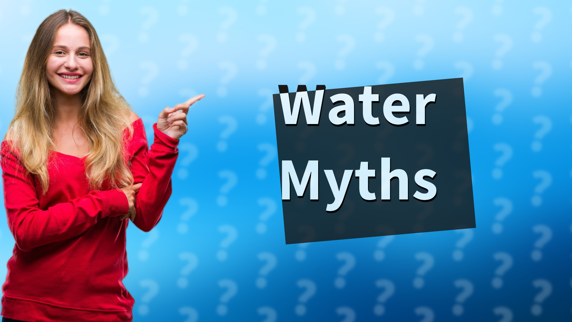 Water Myths