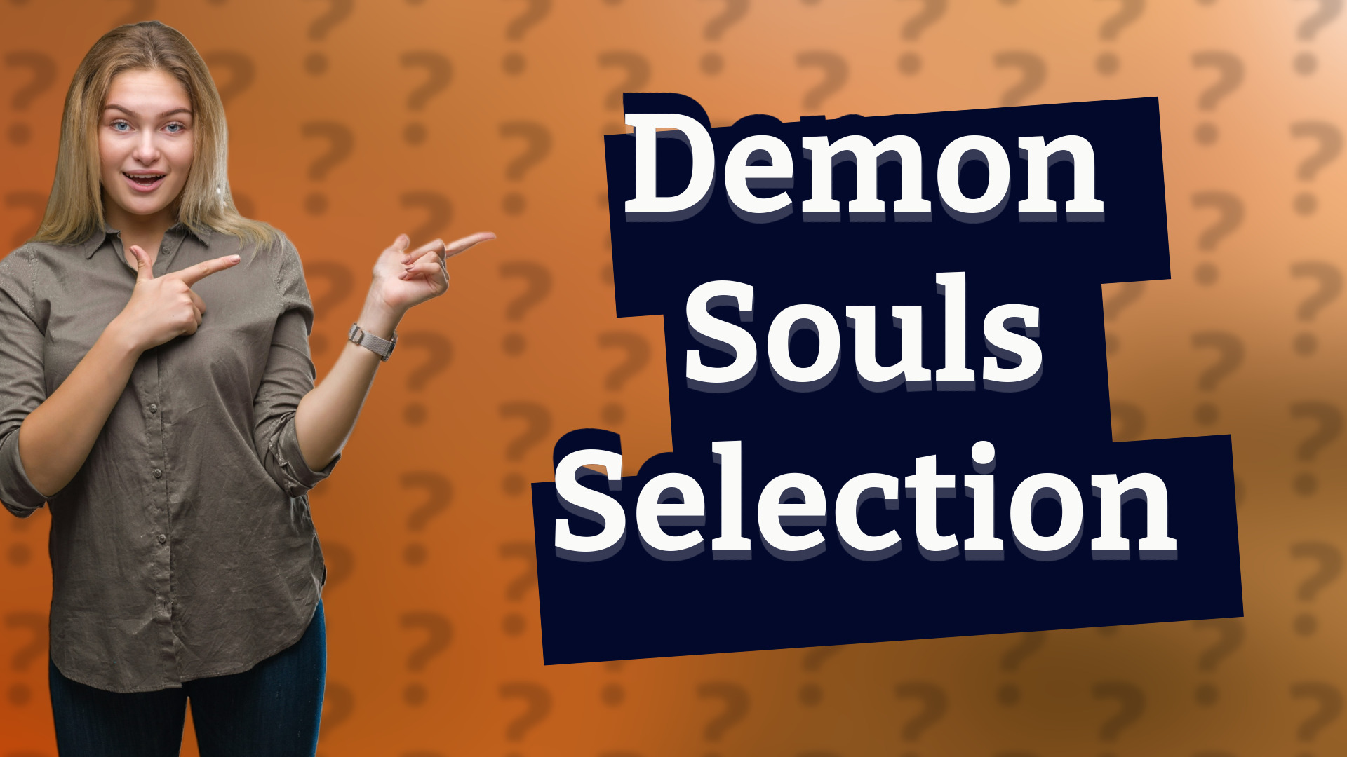 Demon Souls Selection
