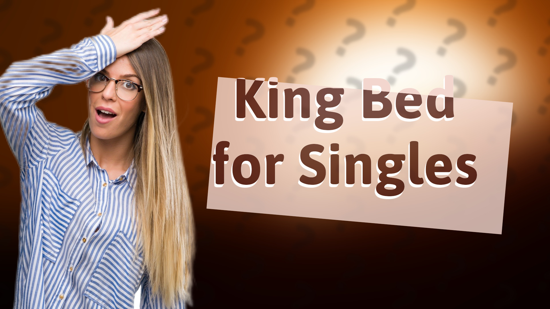 King Bed for Singles