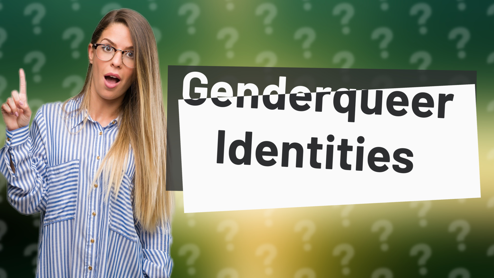 Genderqueer Identities