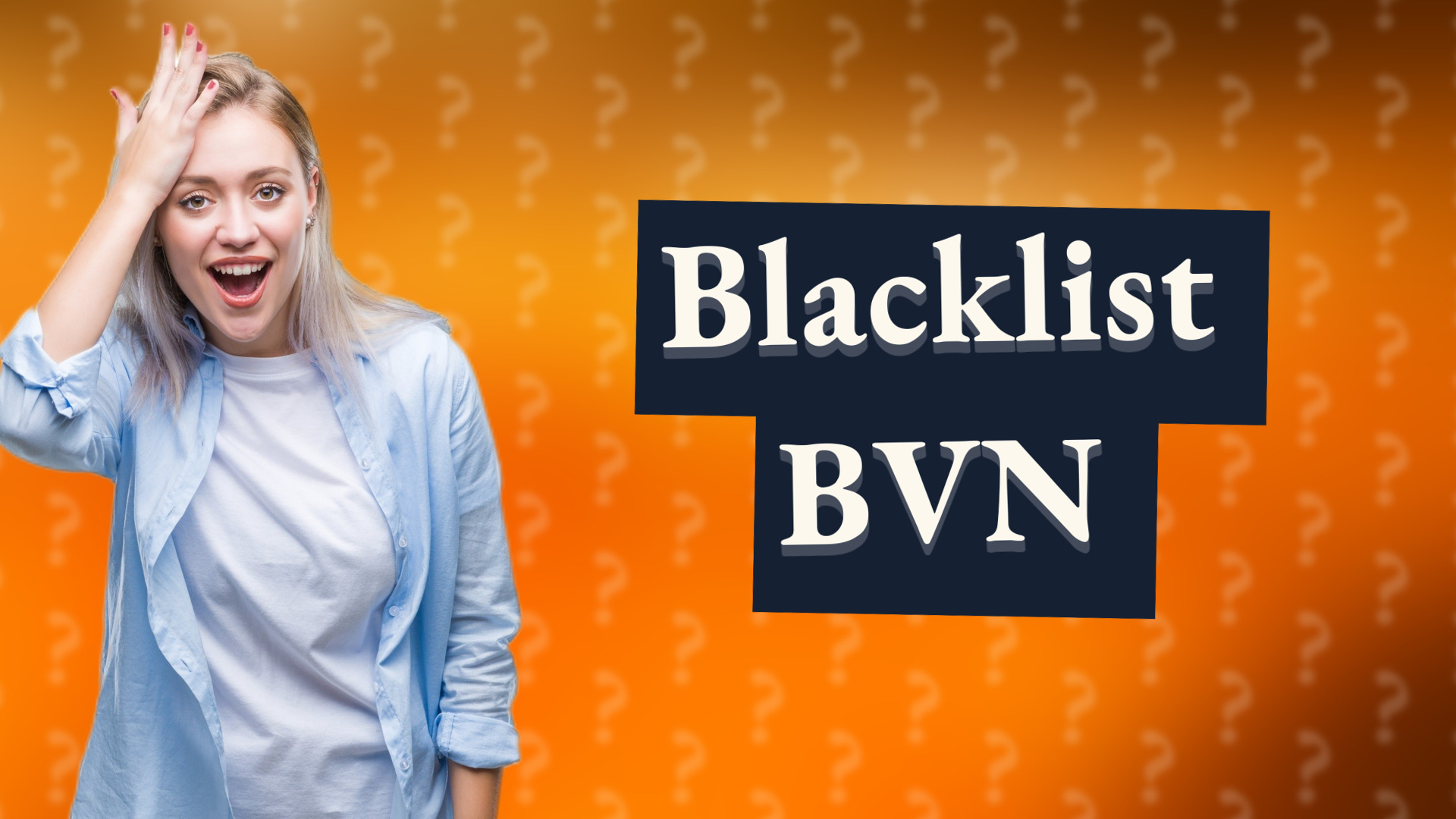 Blacklist BVN