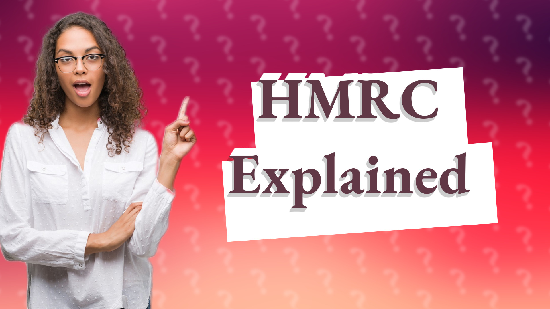 HMRC Explained