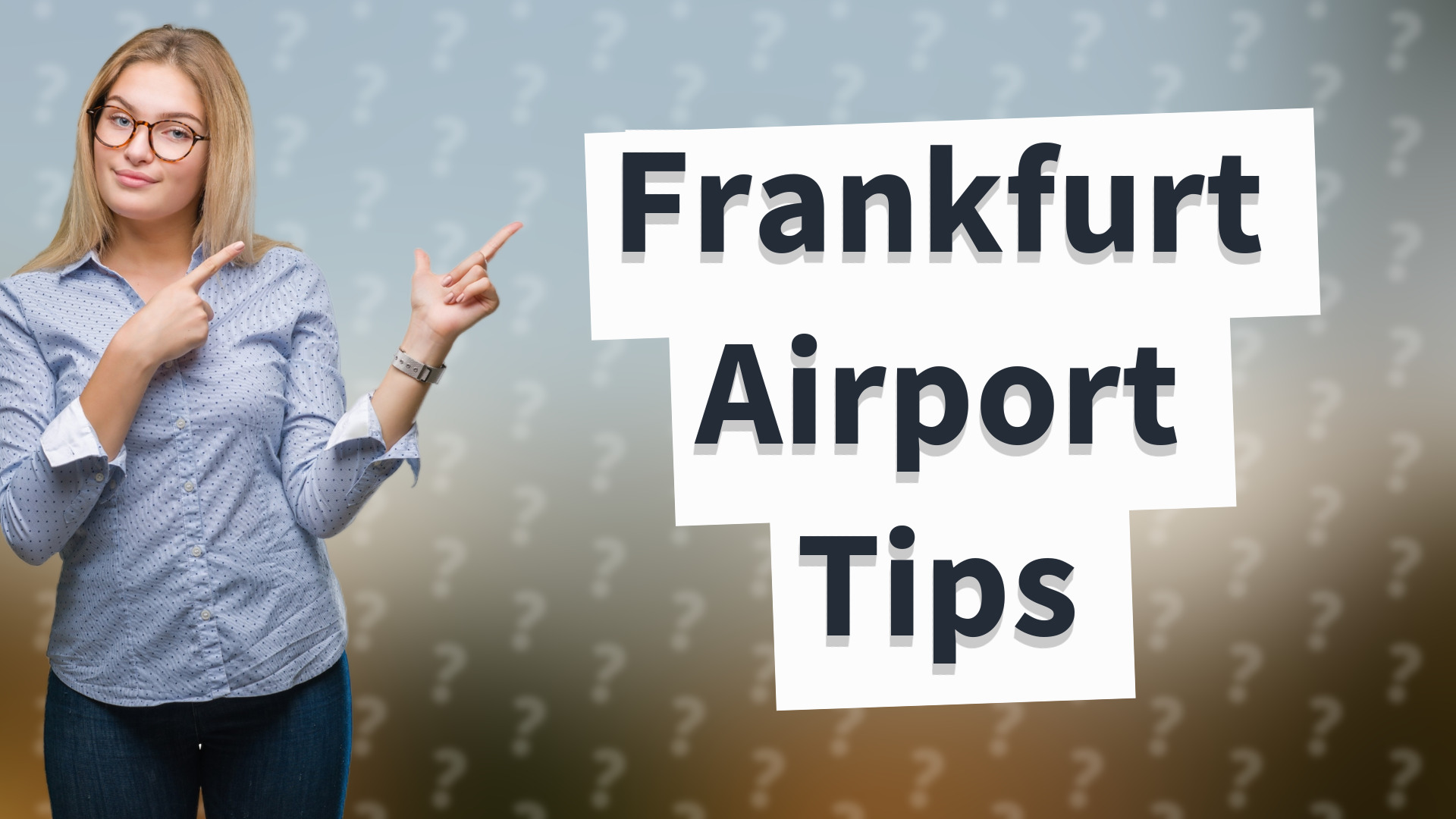 Frankfurt Airport Tips