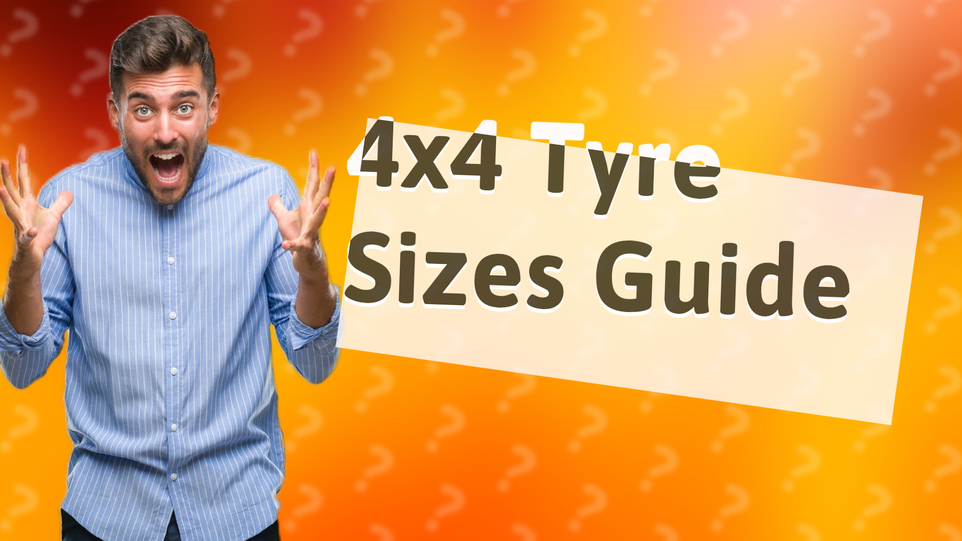 4x4 Tyre Sizes Guide