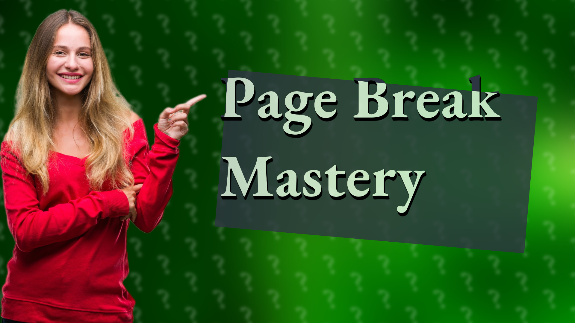Page Break Mastery