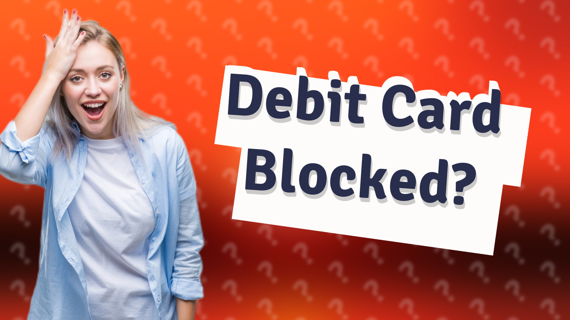 Debit Card Blocked?