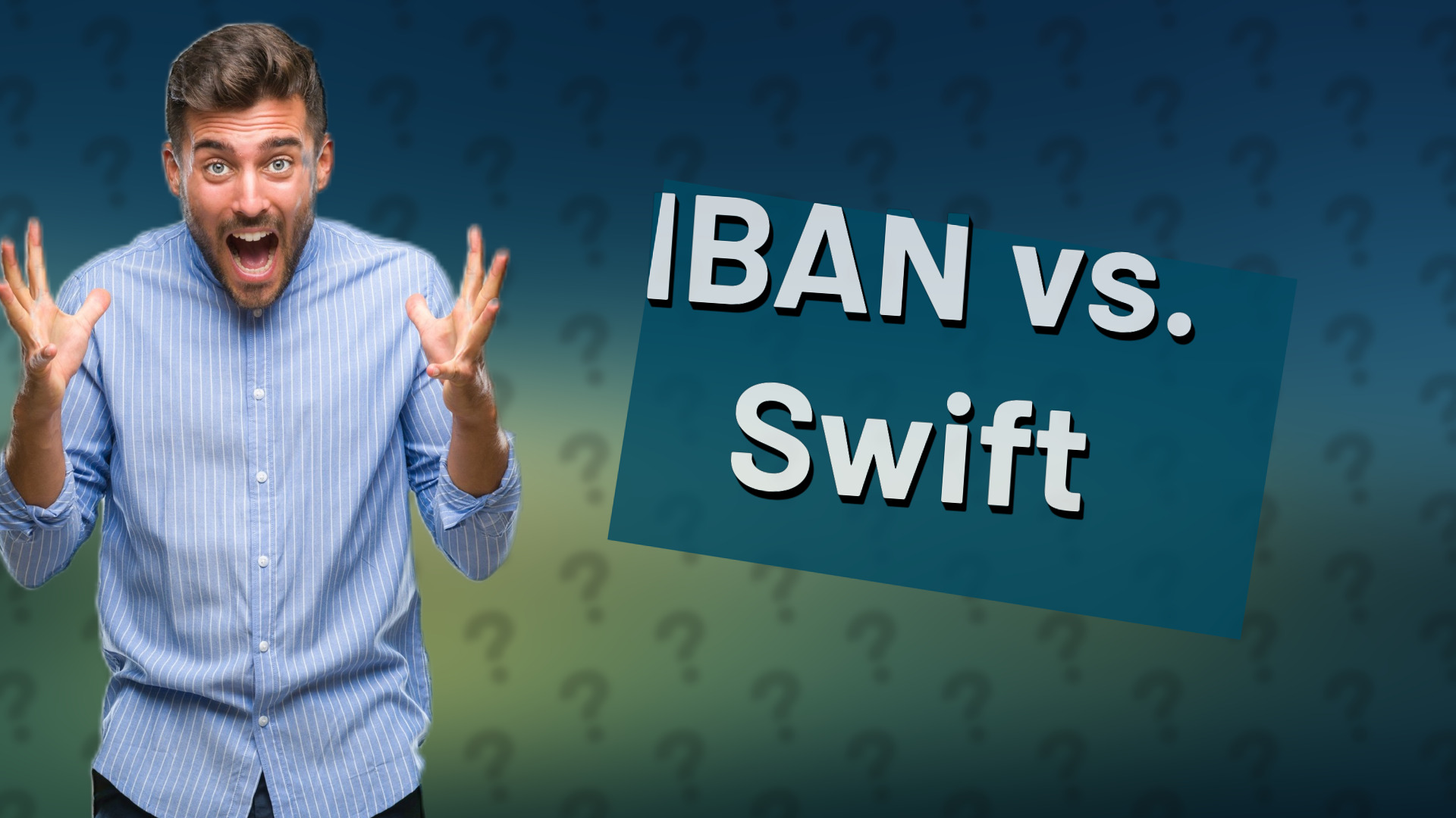 IBAN vs. Swift