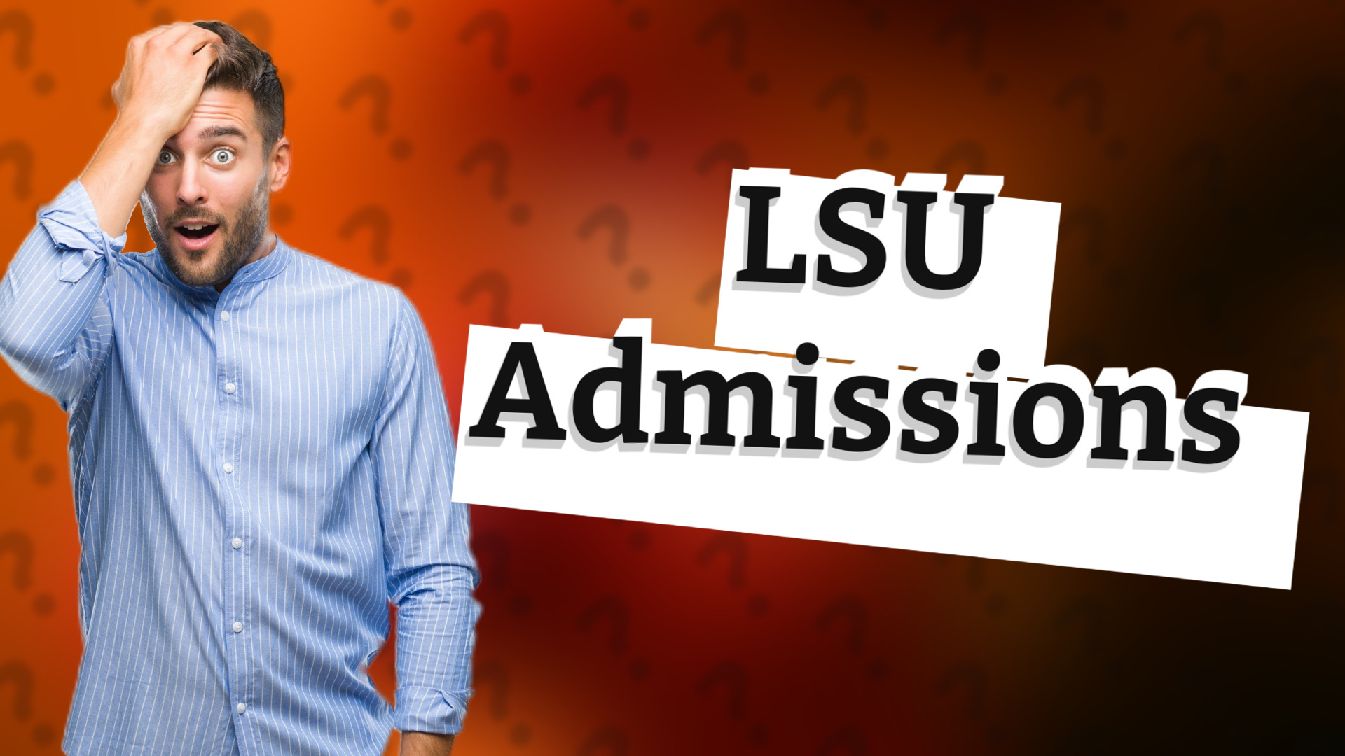 LSU Admissions
