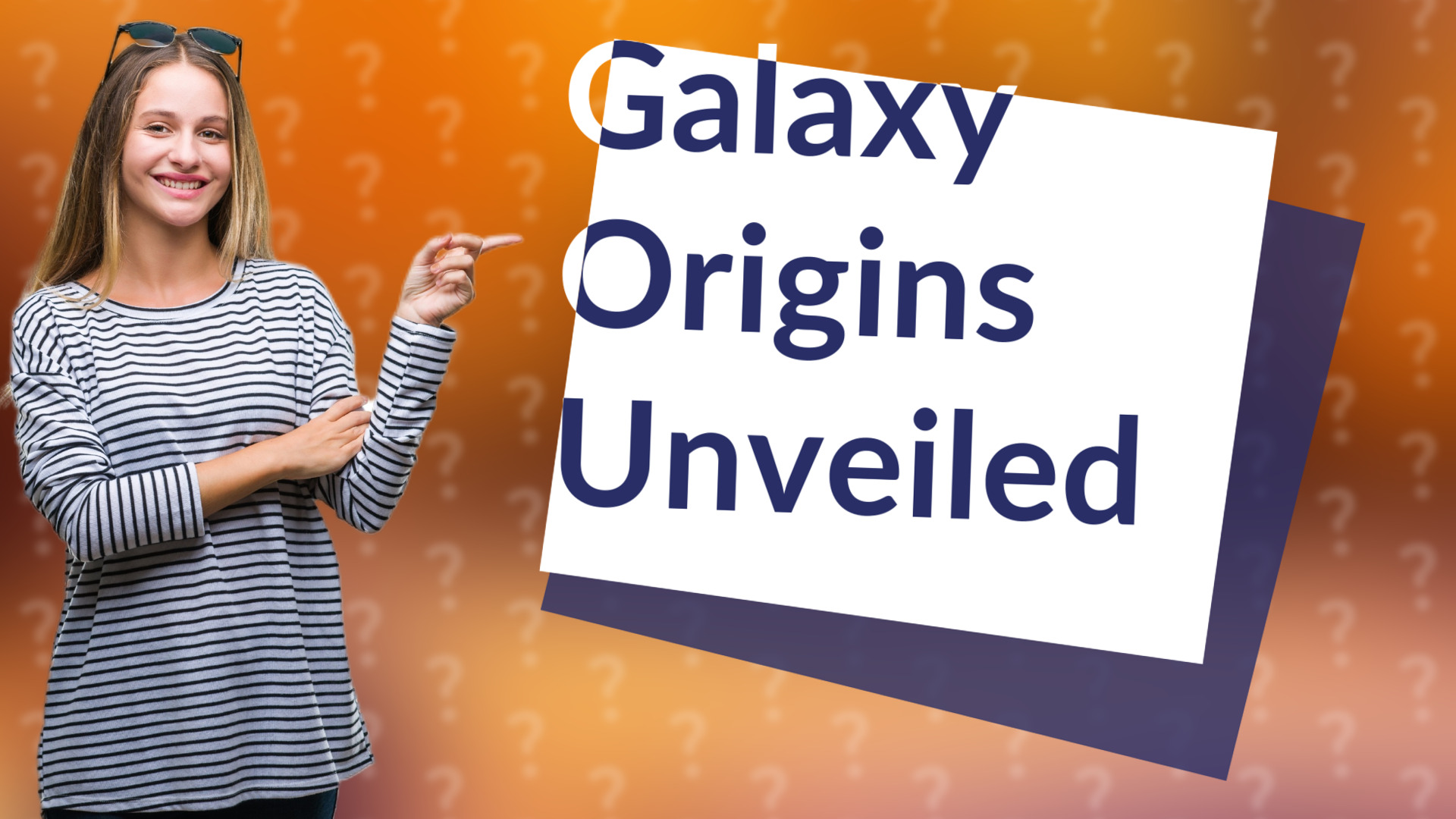 Galaxy Origins Unveiled