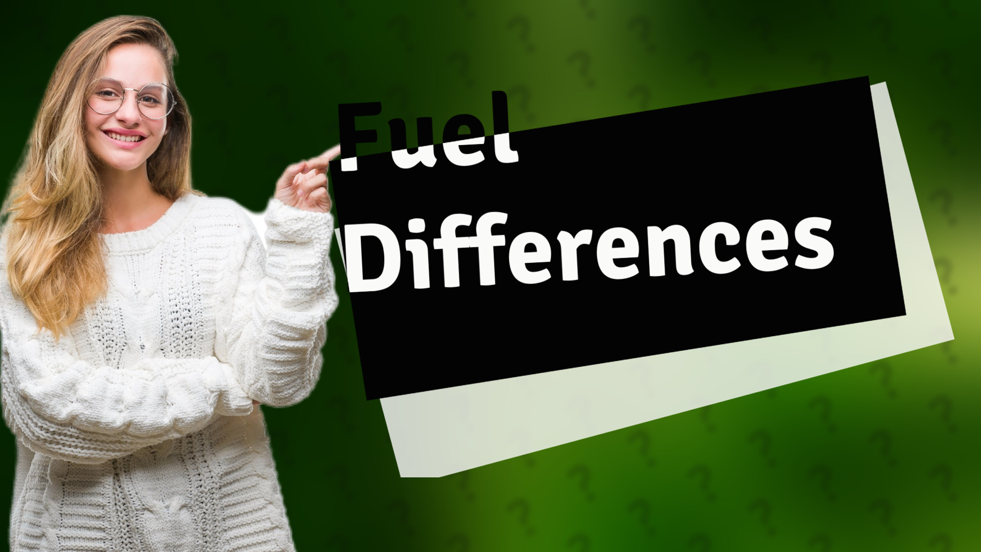 Fuel Differences