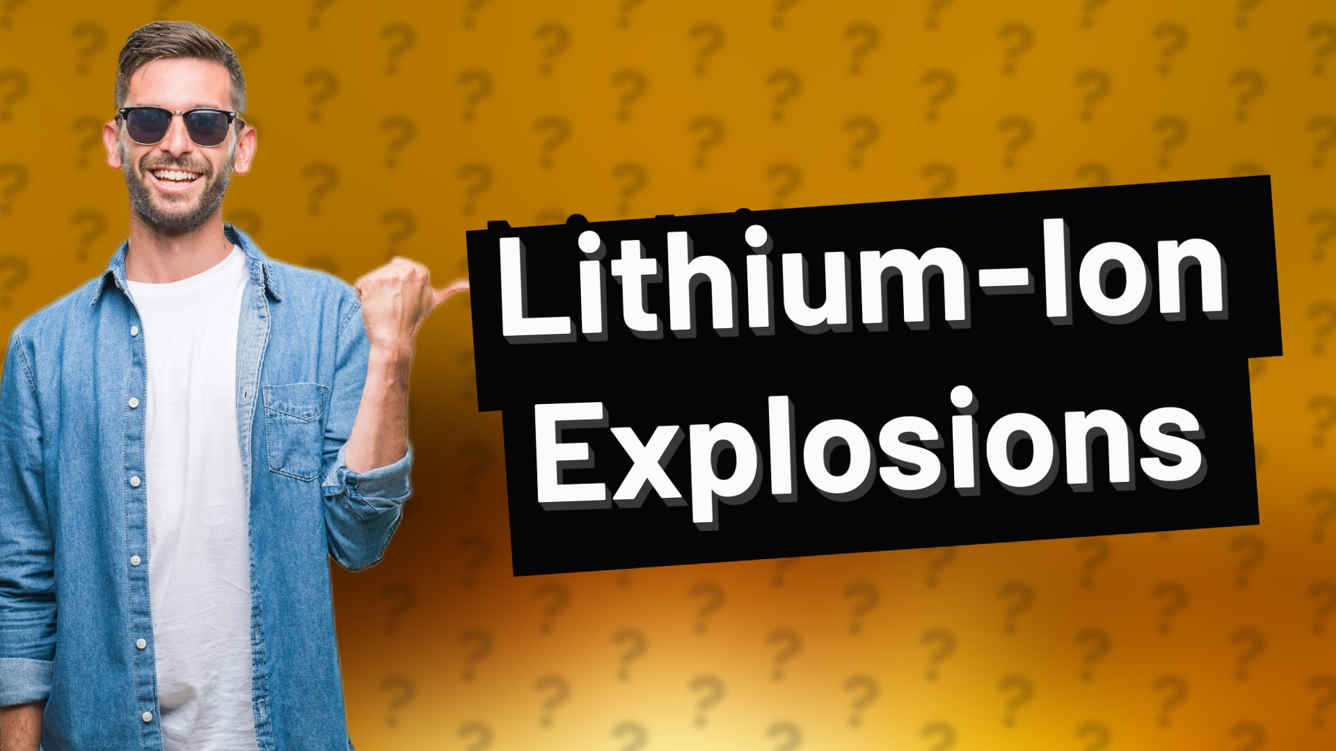 Lithium-Ion Explosions