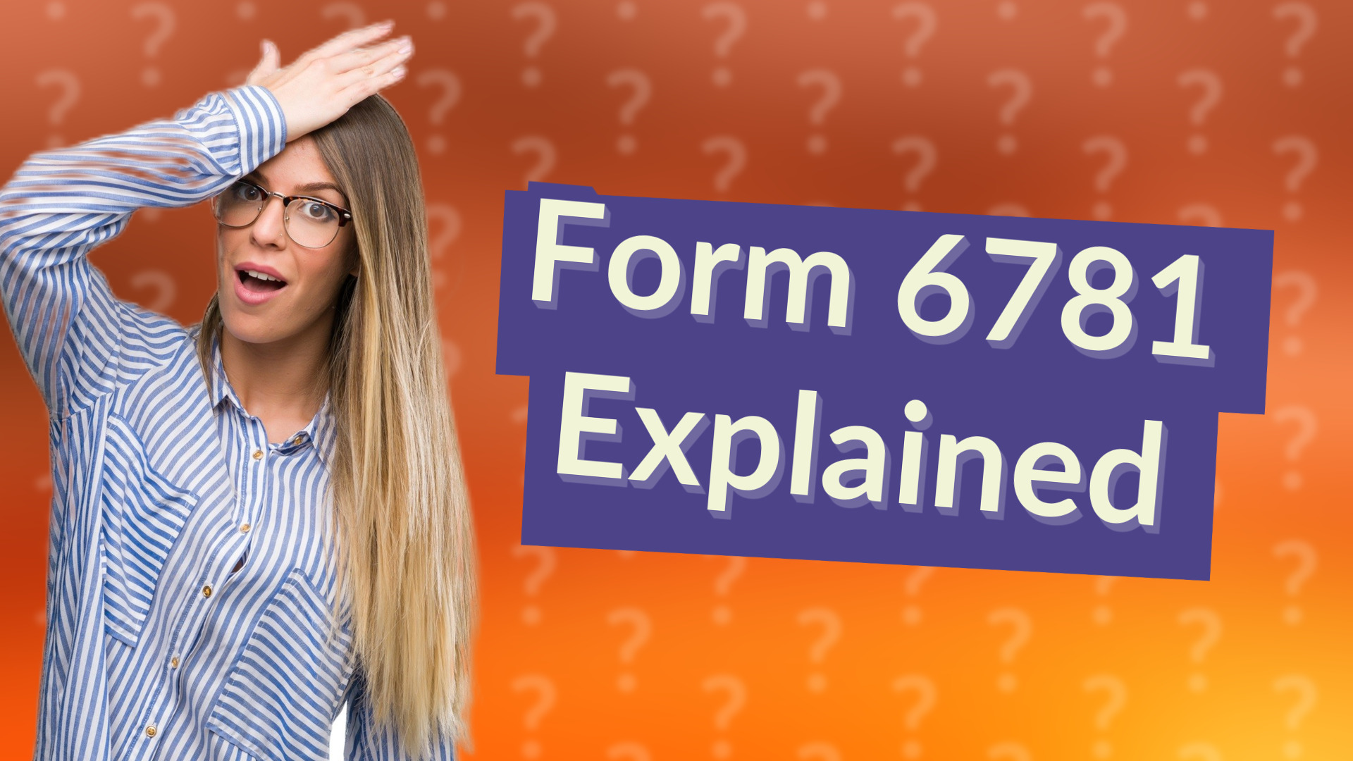 Form 6781 Explained