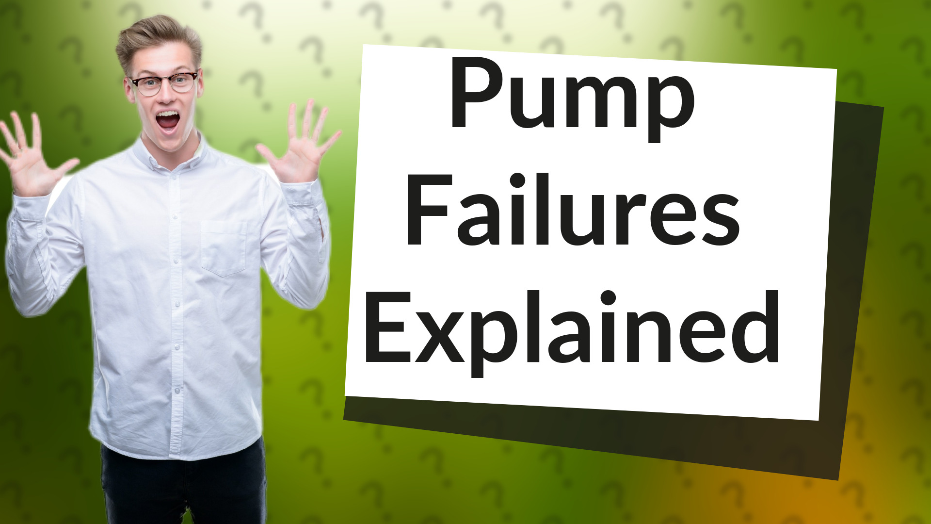 Pump Failures Explained