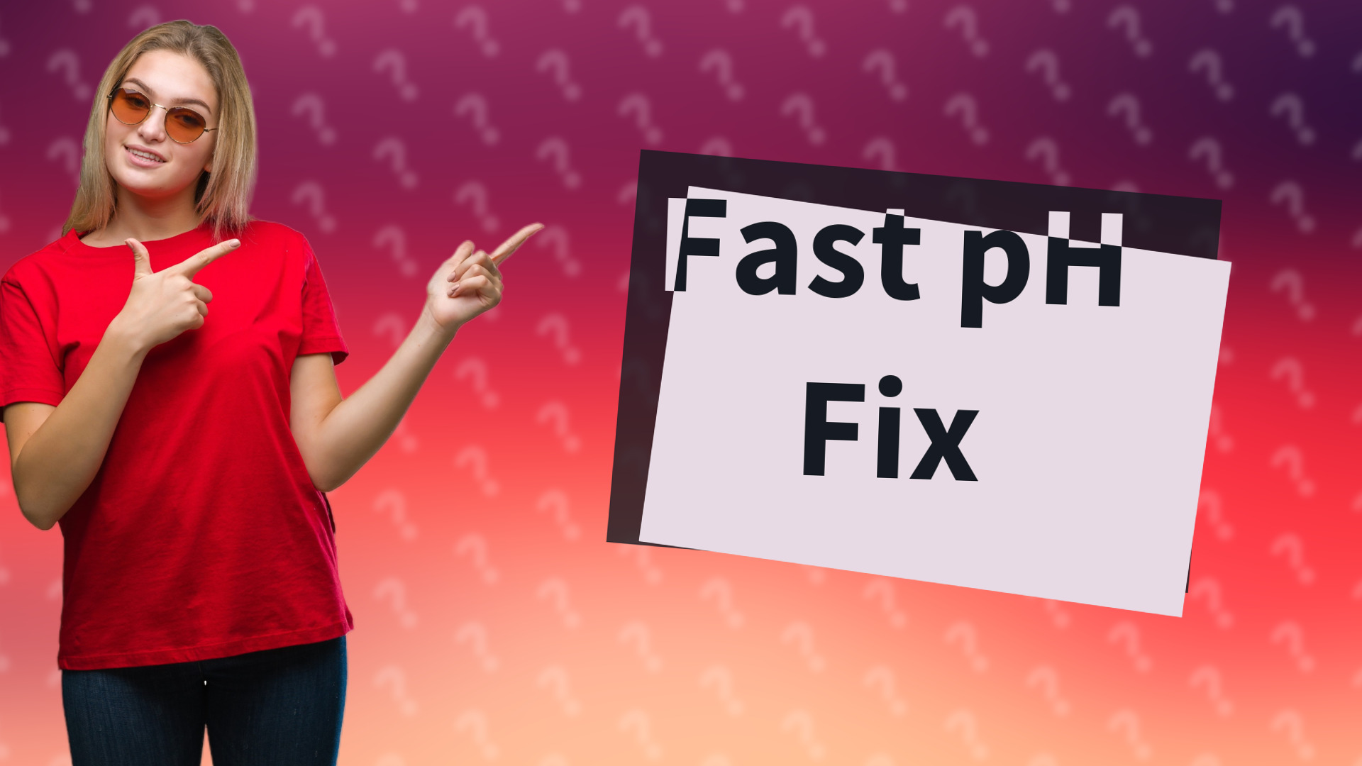 Fast pH Fix