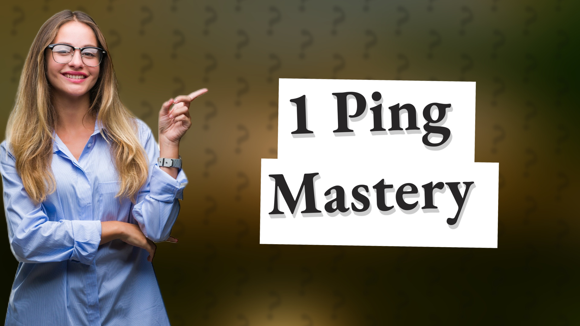 1 Ping Mastery