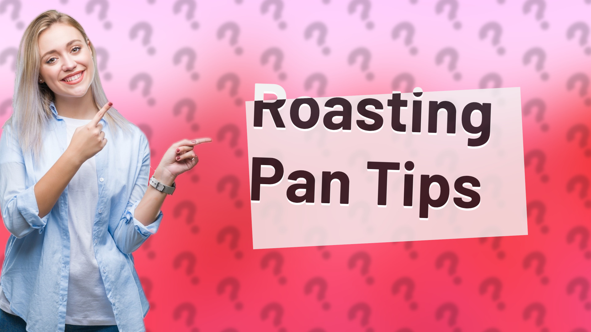 Roasting Pan Tips