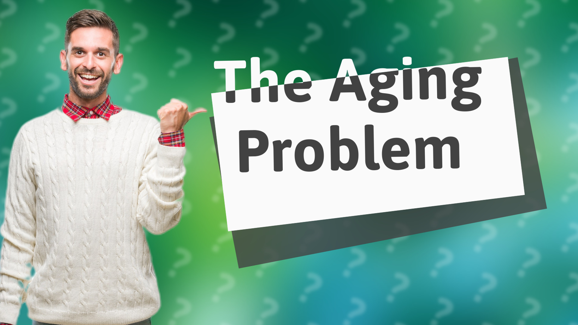 The Aging Problem