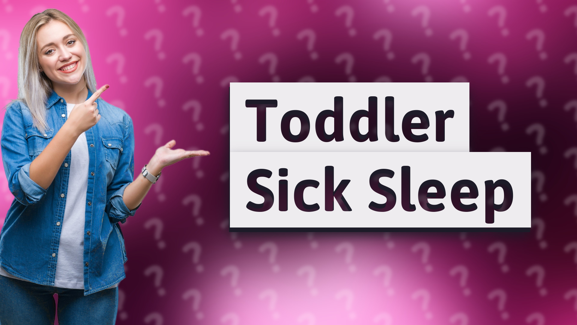 Toddler Sick Sleep