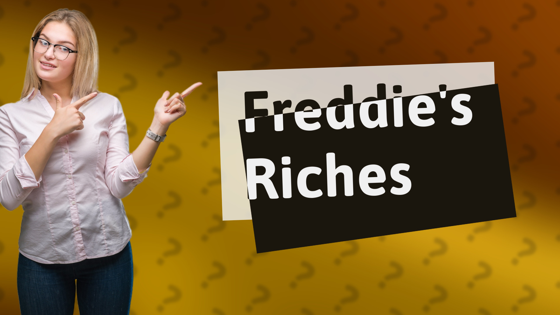 Freddie's Riches
