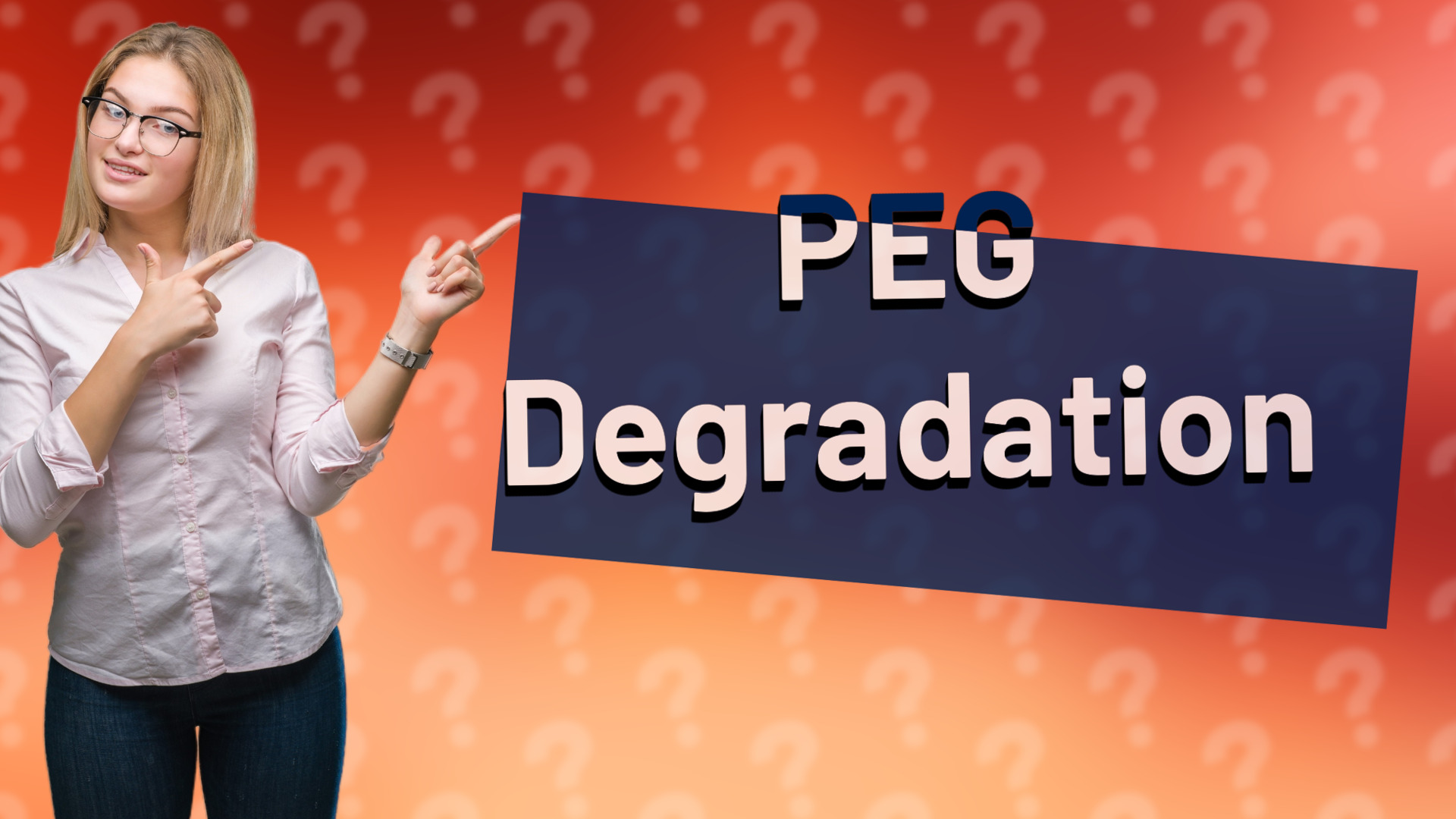 PEG Degradation