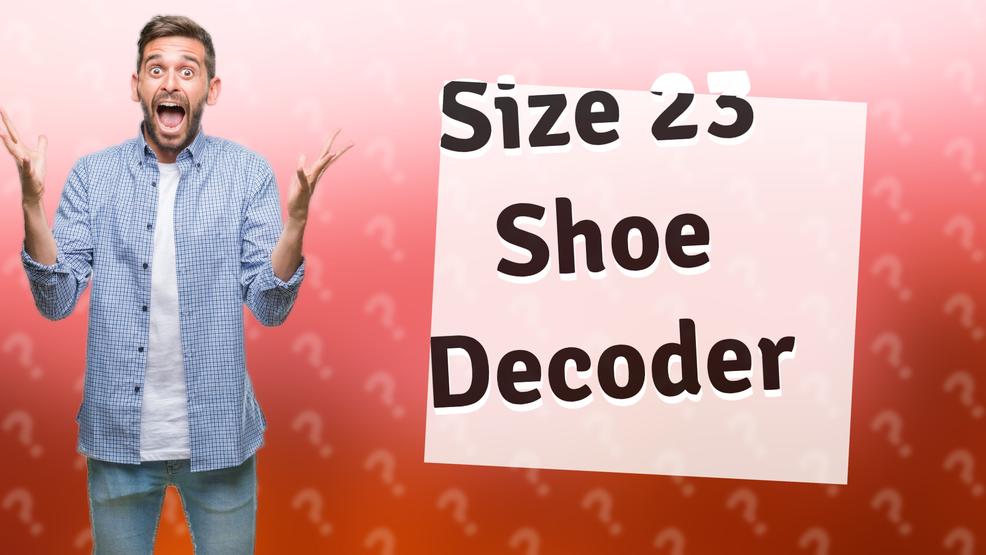 Size 23 Shoe Decoder
