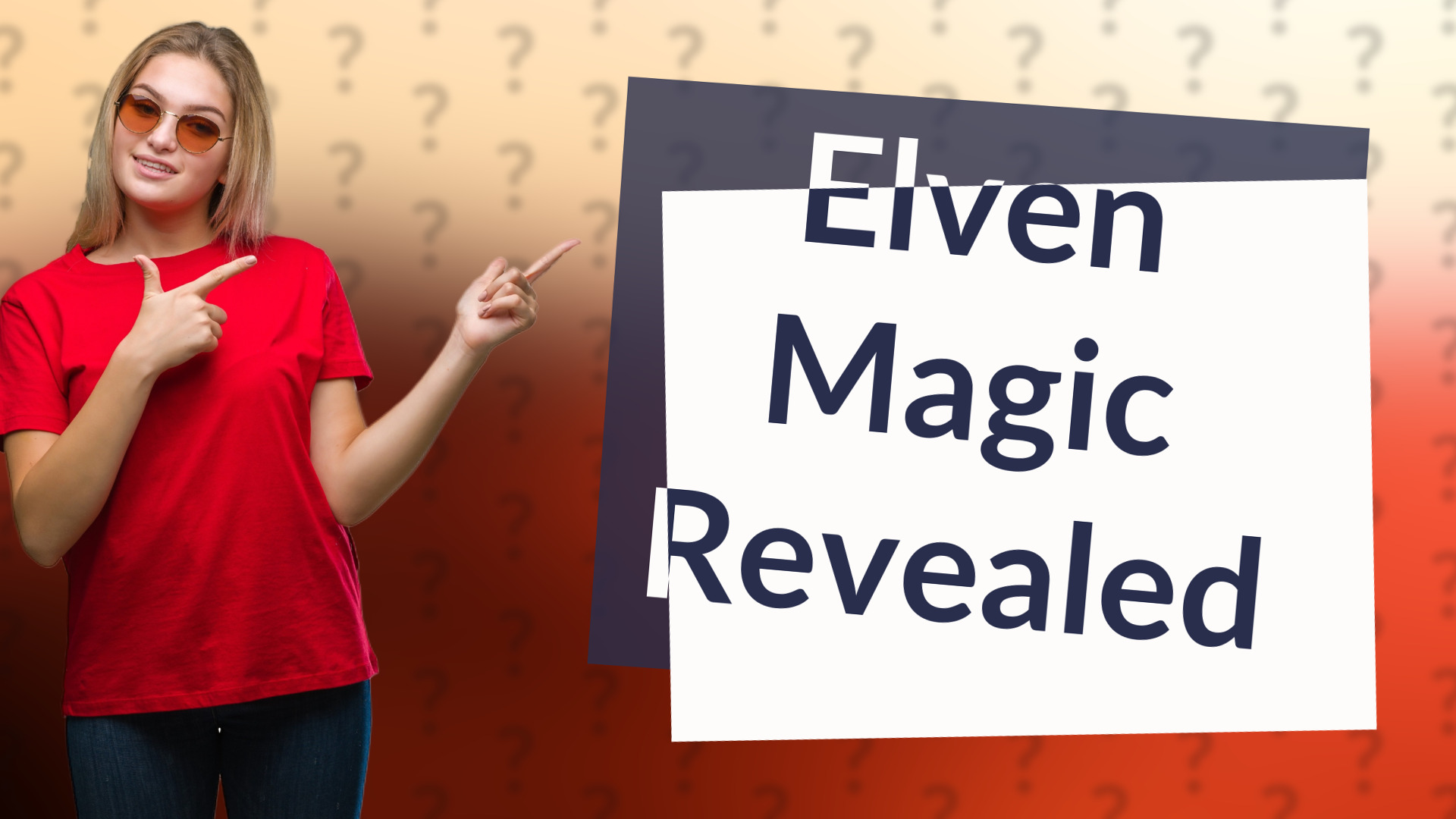 Elven Magic Revealed