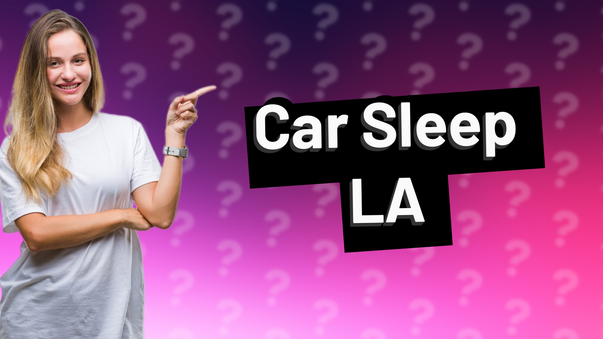 Car Sleep LA