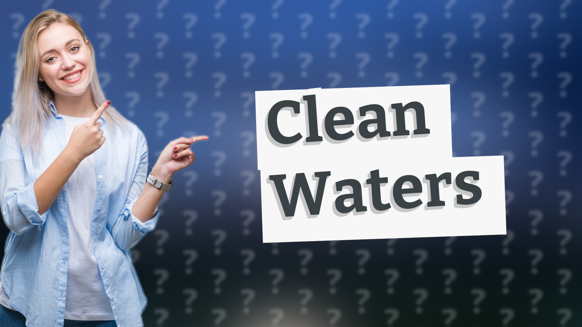 Clean Waters