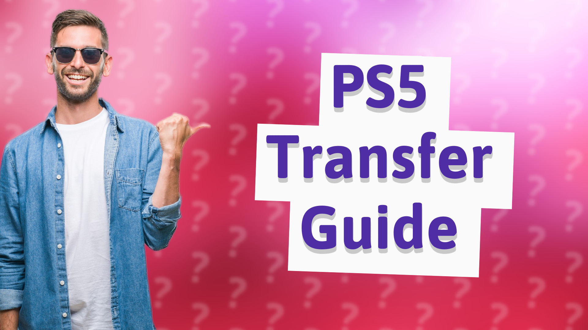 PS5 Transfer Guide