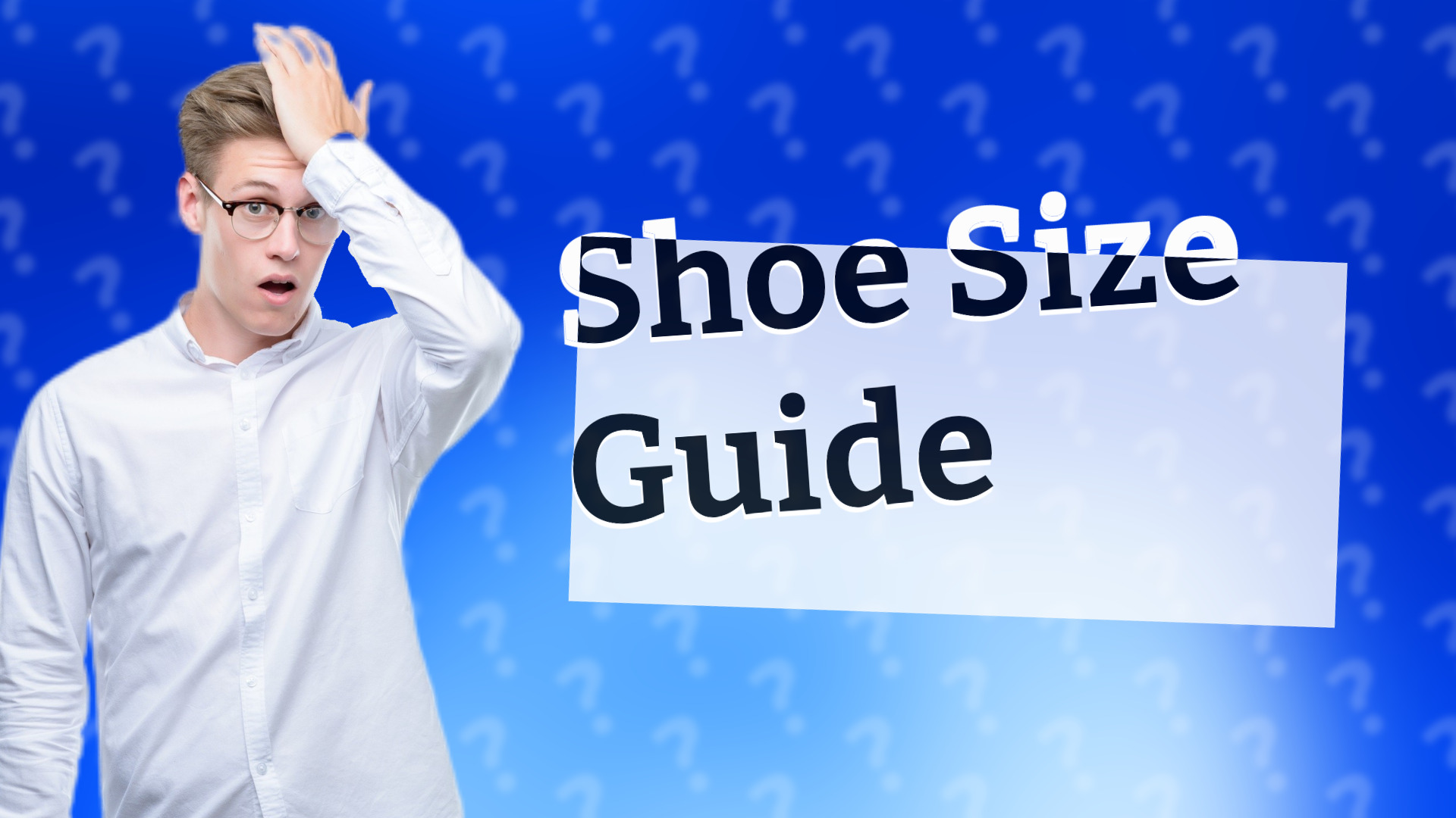 Shoe Size Guide