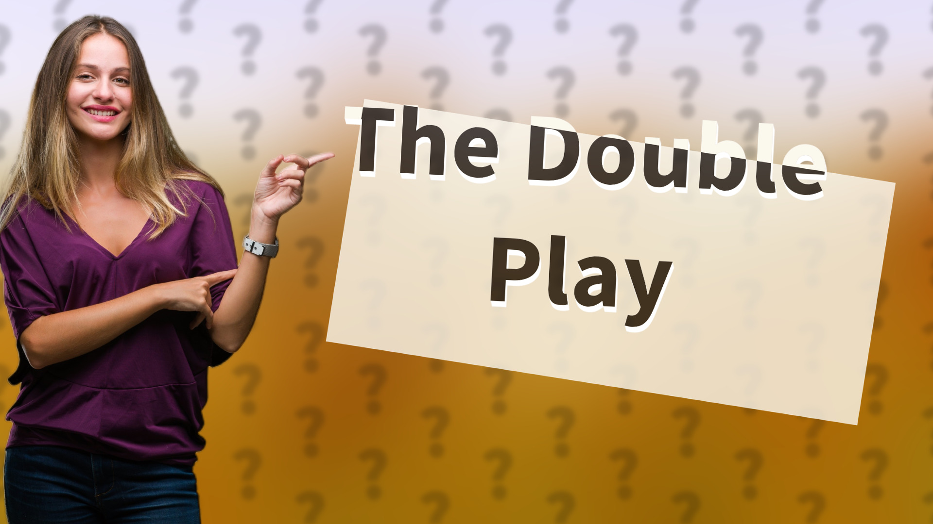 The Double Play