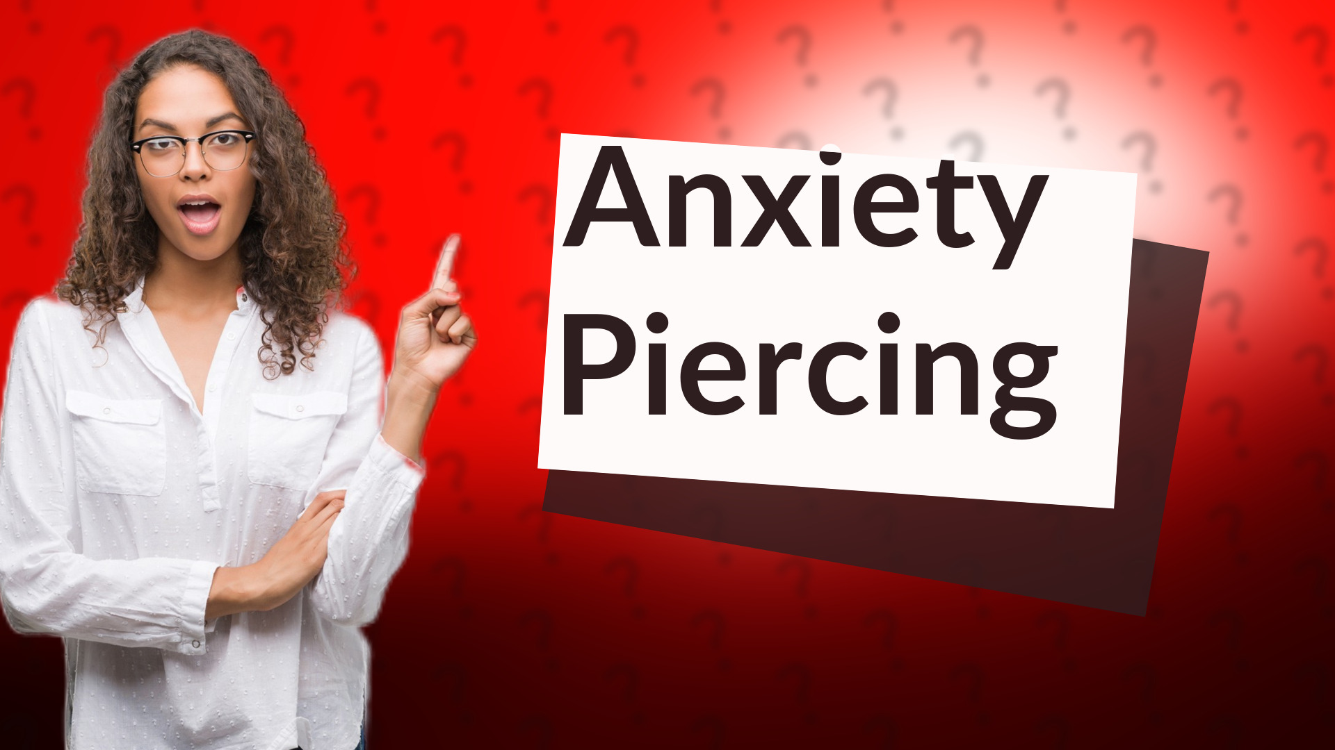 Anxiety Piercing