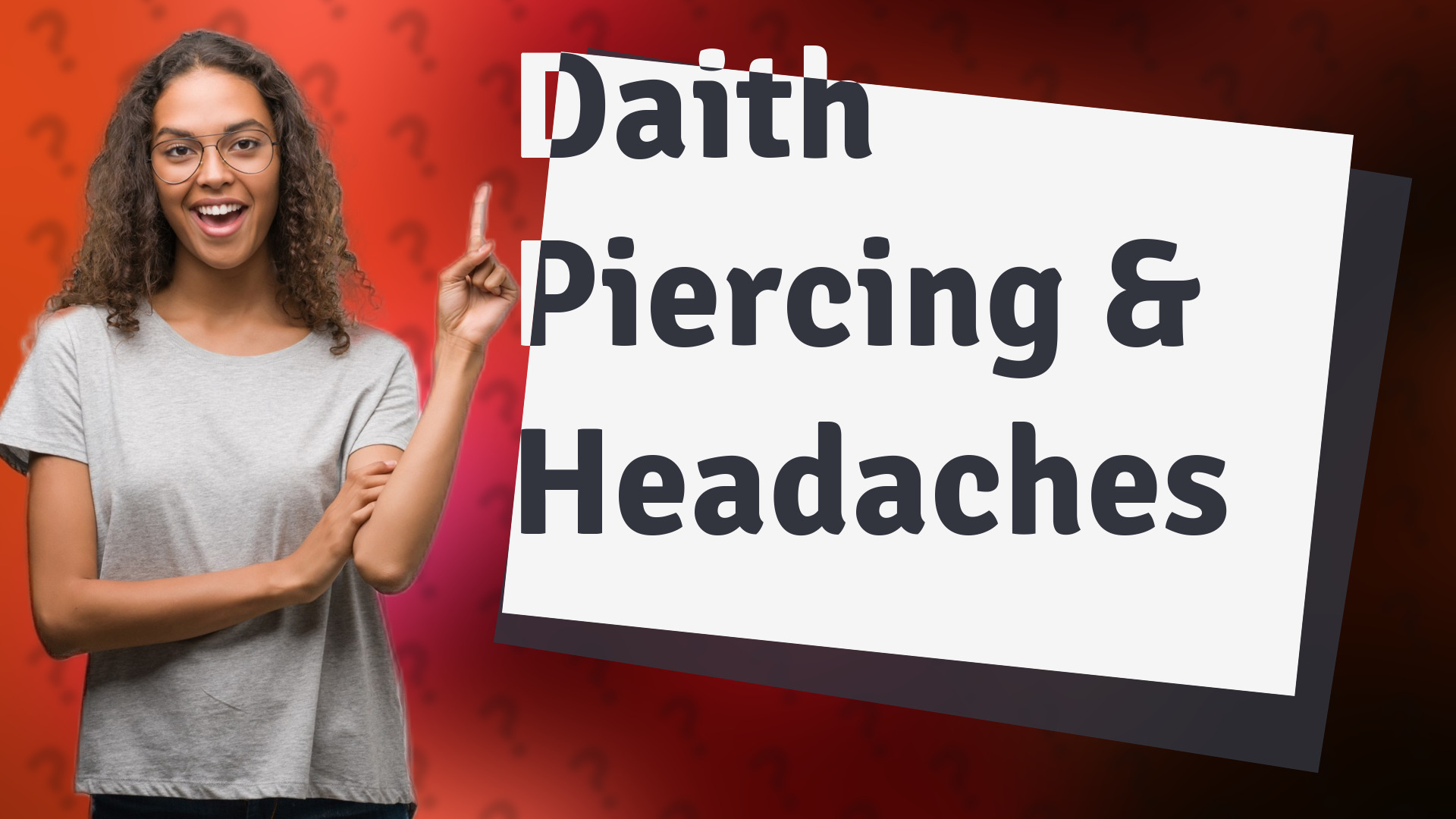 Daith Piercing & Headaches