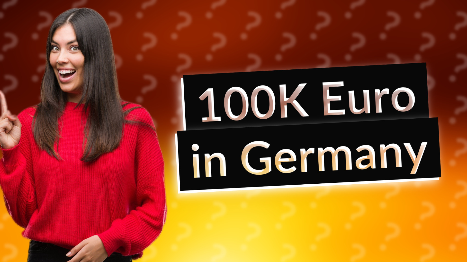 100K Euro in Germany