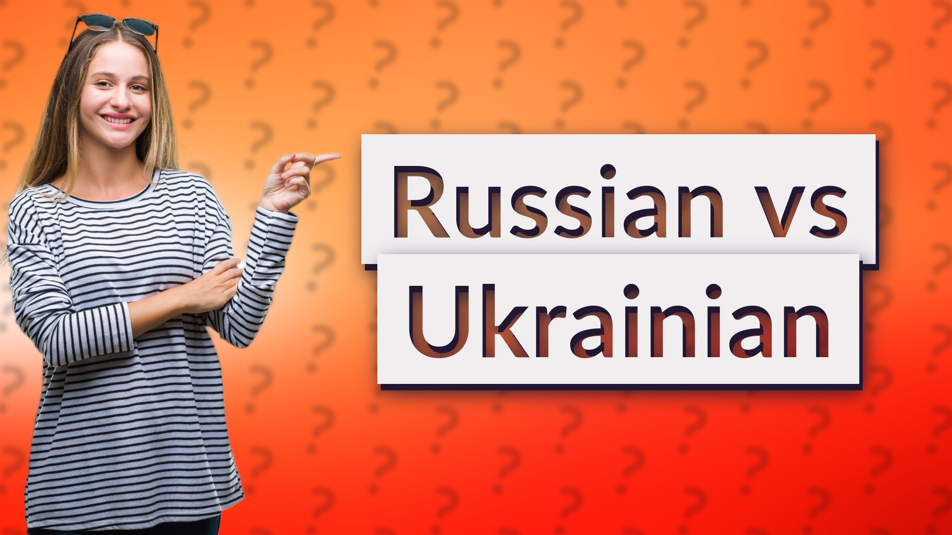 Russian vs Ukrainian