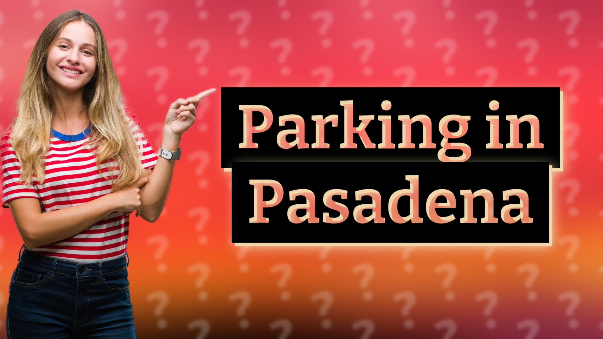 Parking in Pasadena