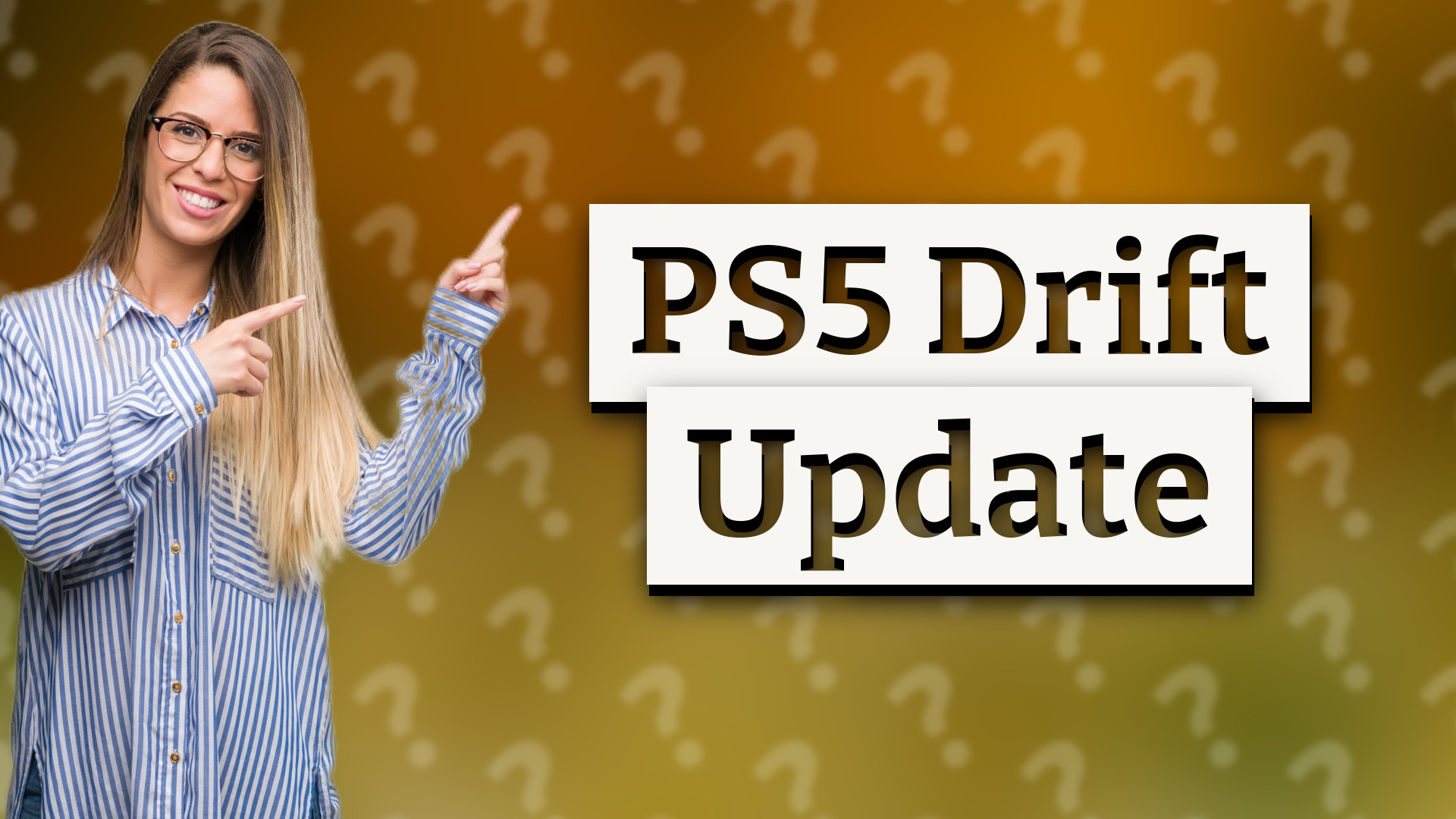 PS5 Drift Update