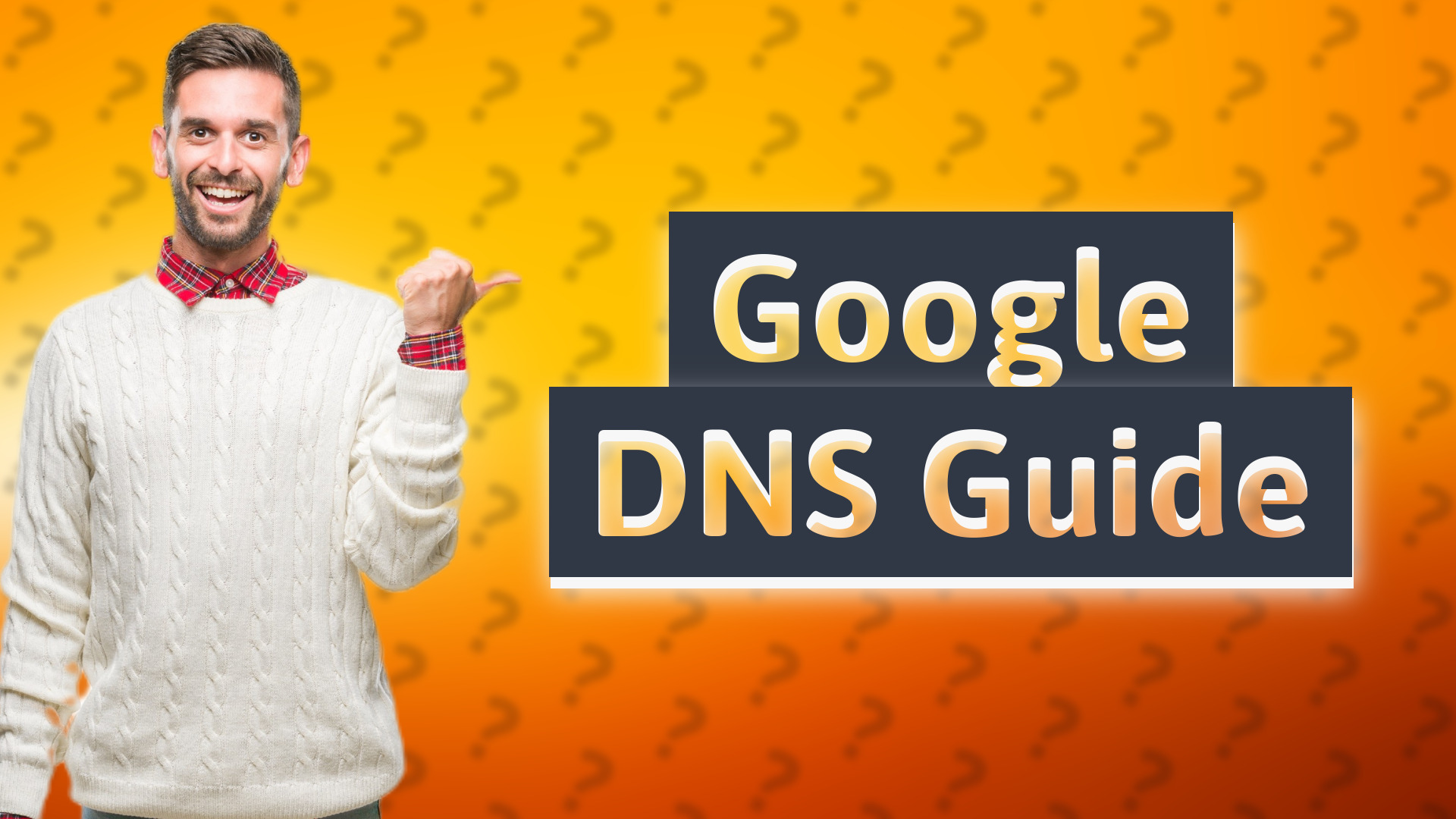 Google DNS Guide
