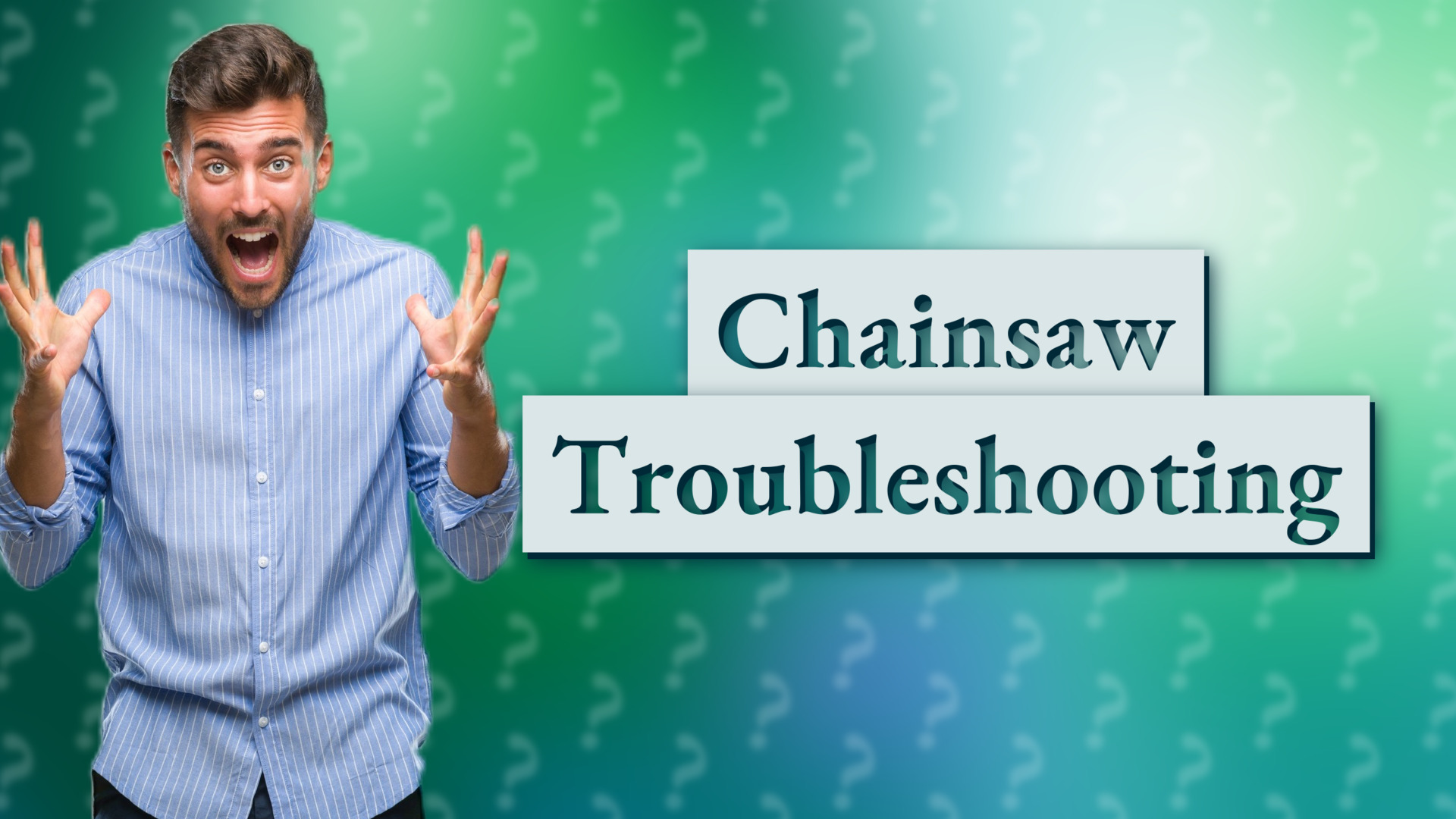 Chainsaw Troubleshooting