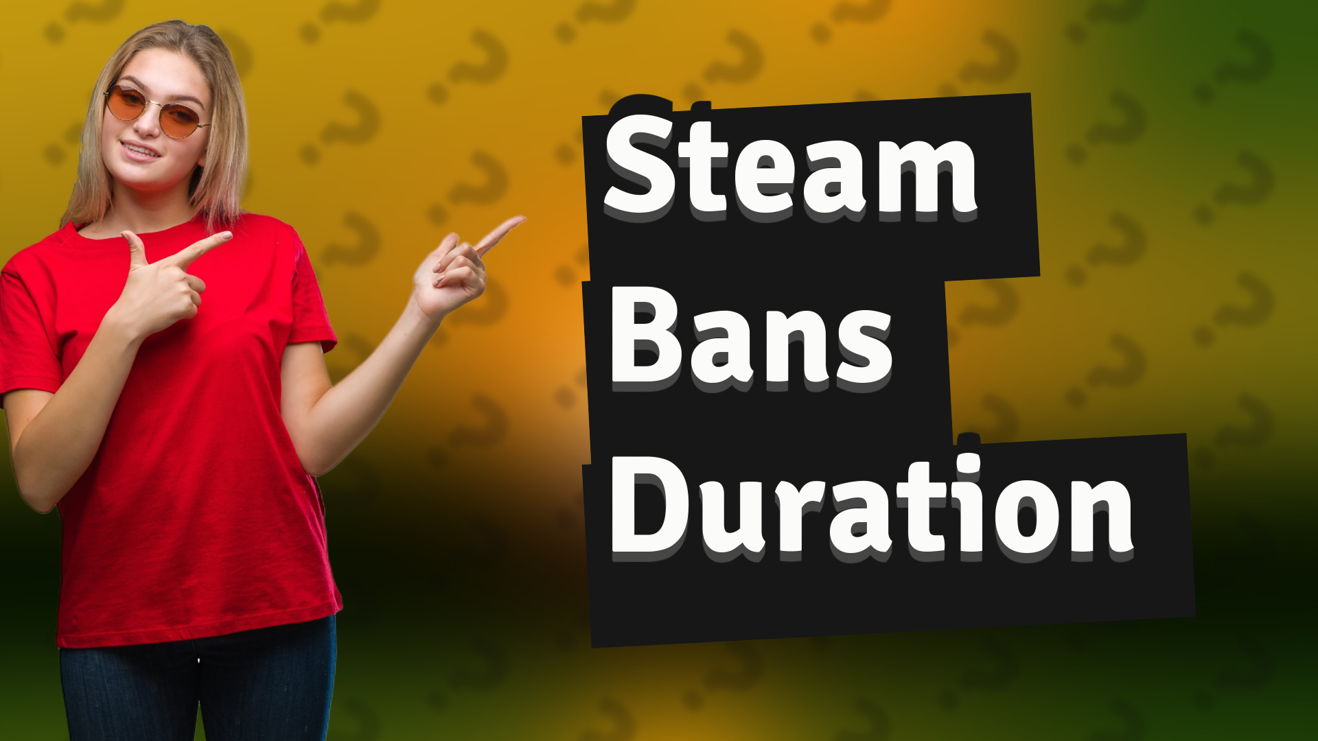 Steam Bans Duration