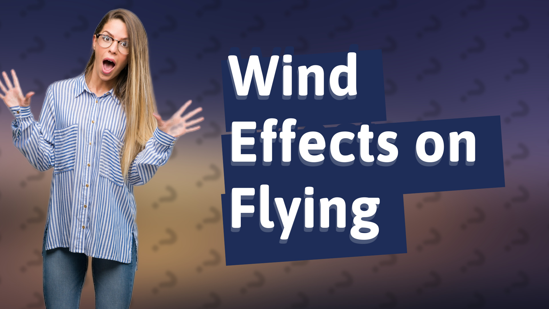 Wind Effects on Flying