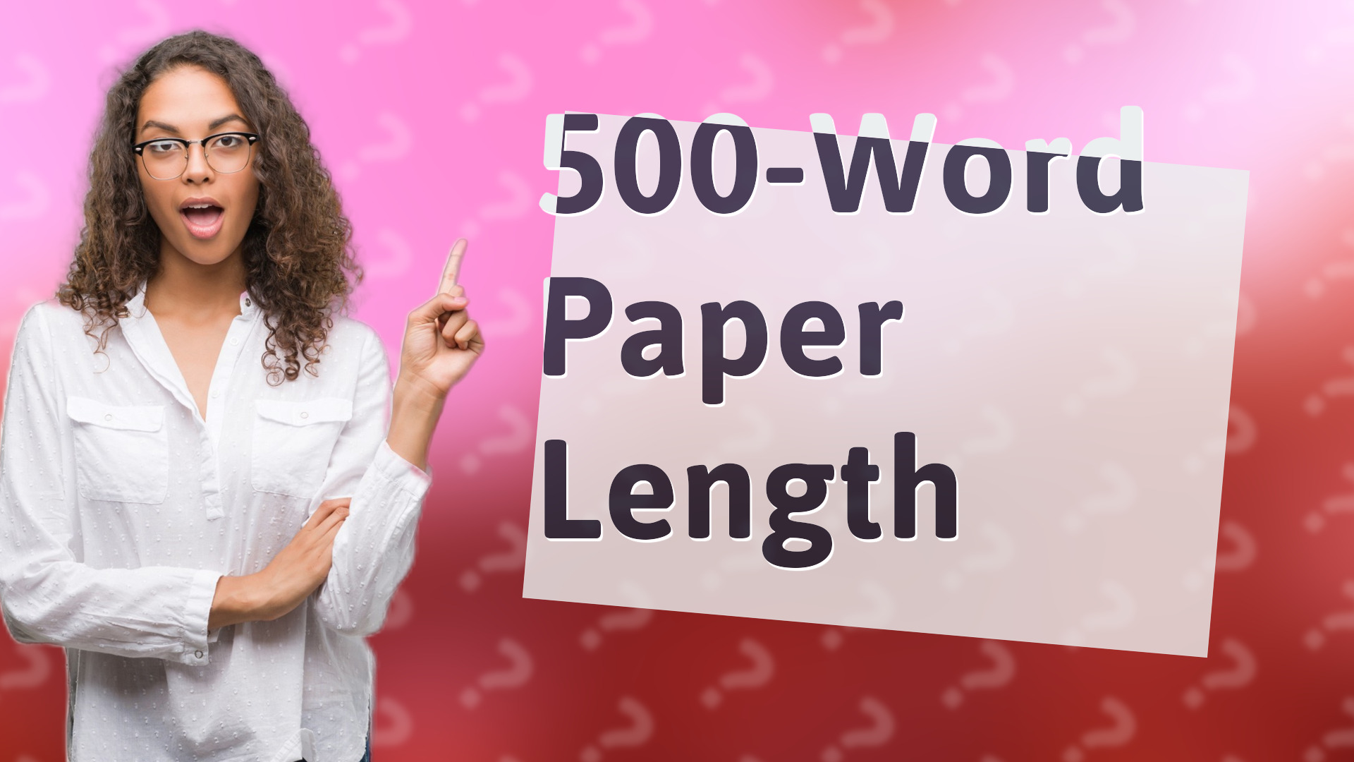 500-Word Paper Length