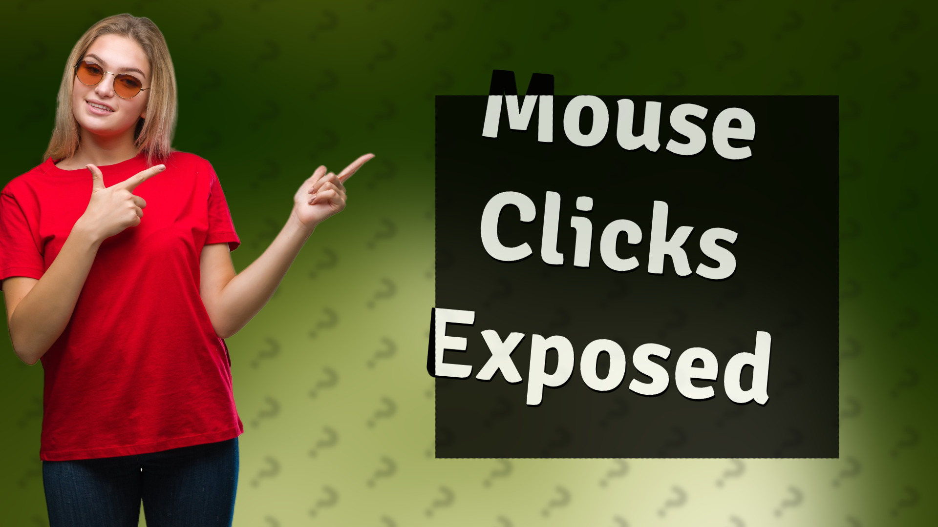 Mouse Clicks Exposed