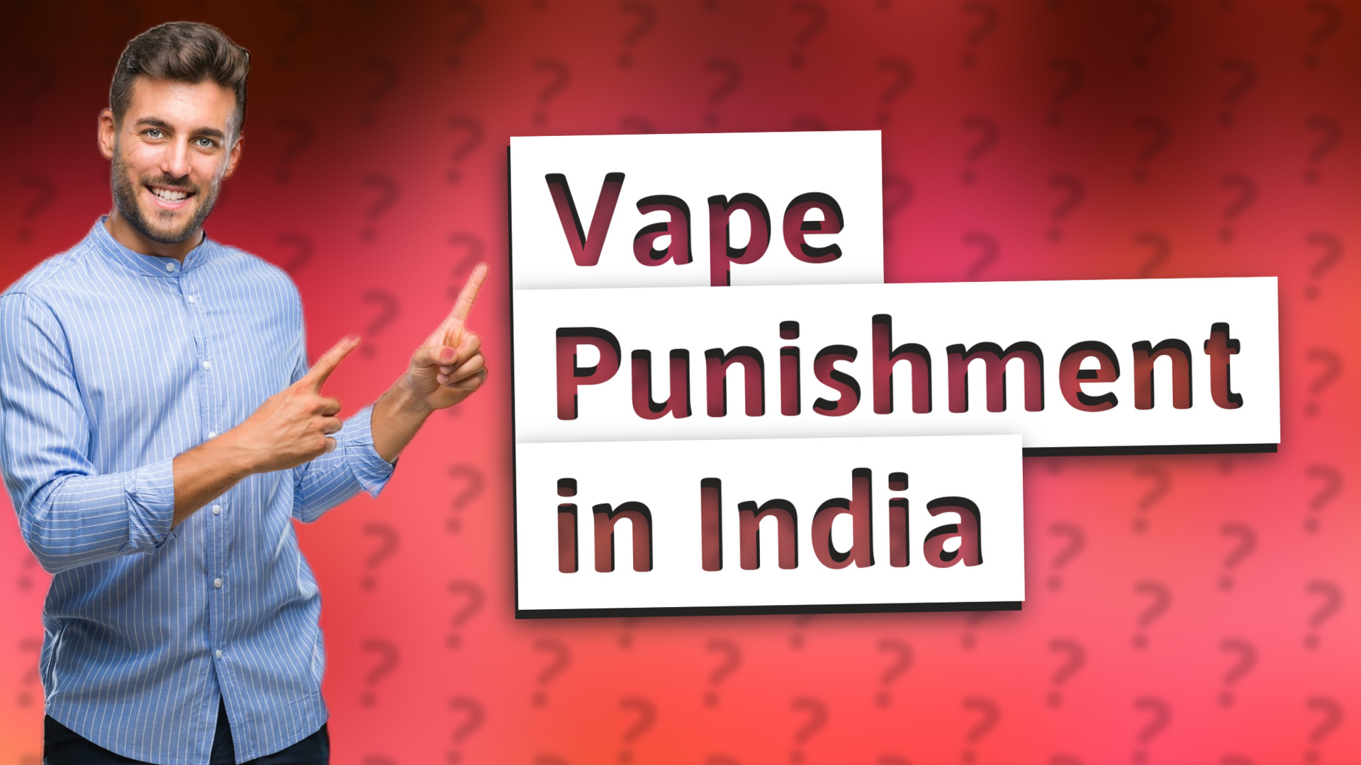 Vape Punishment in India