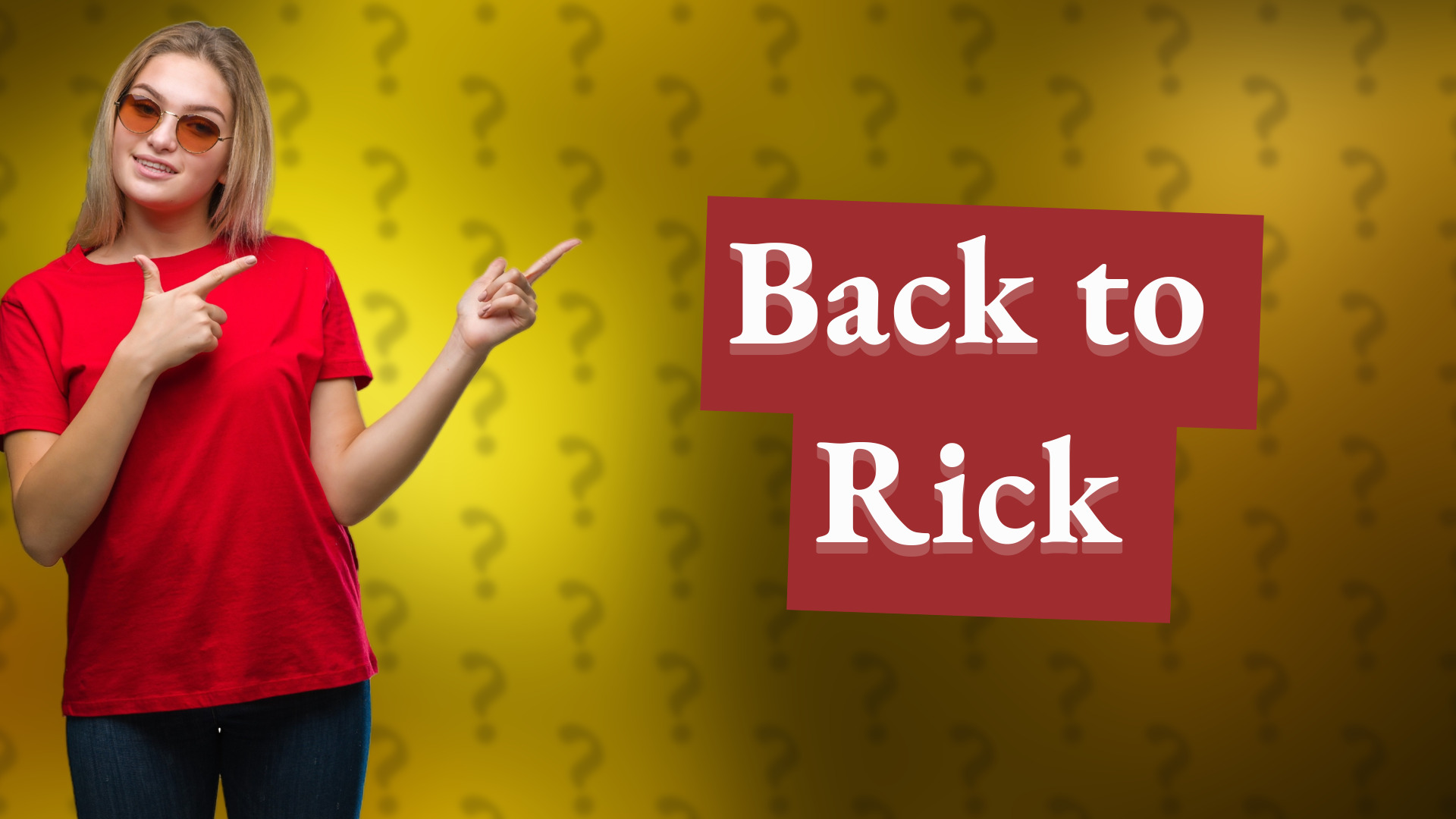 Back to Rick