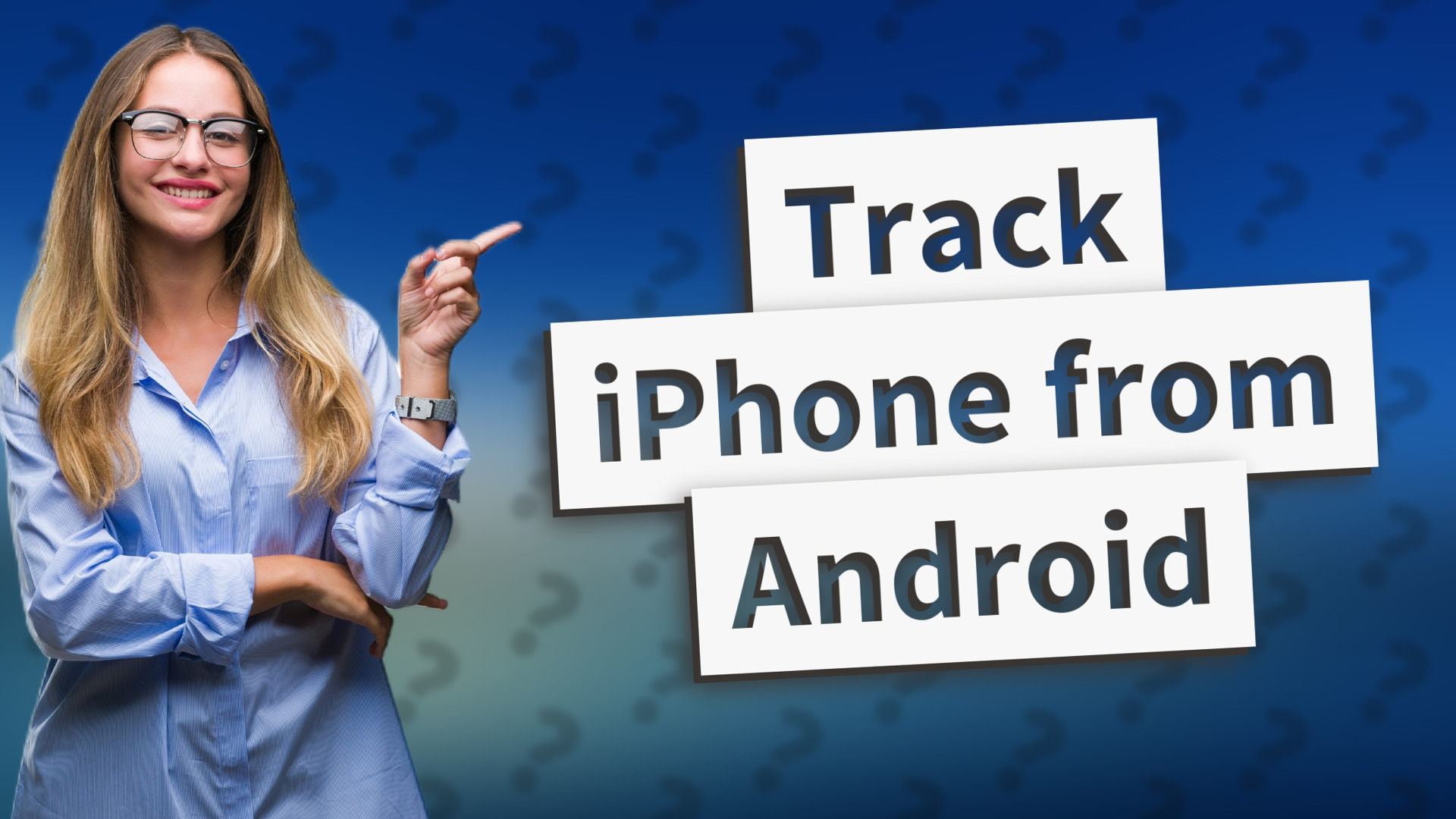Track iPhone from Android