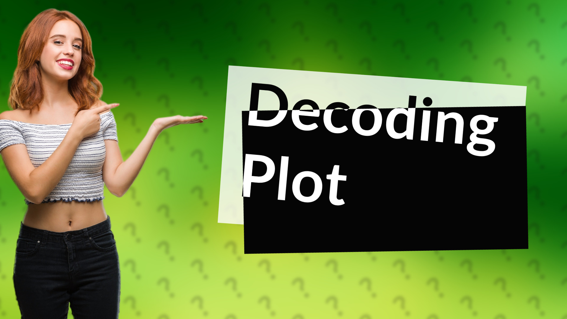Decoding Plot