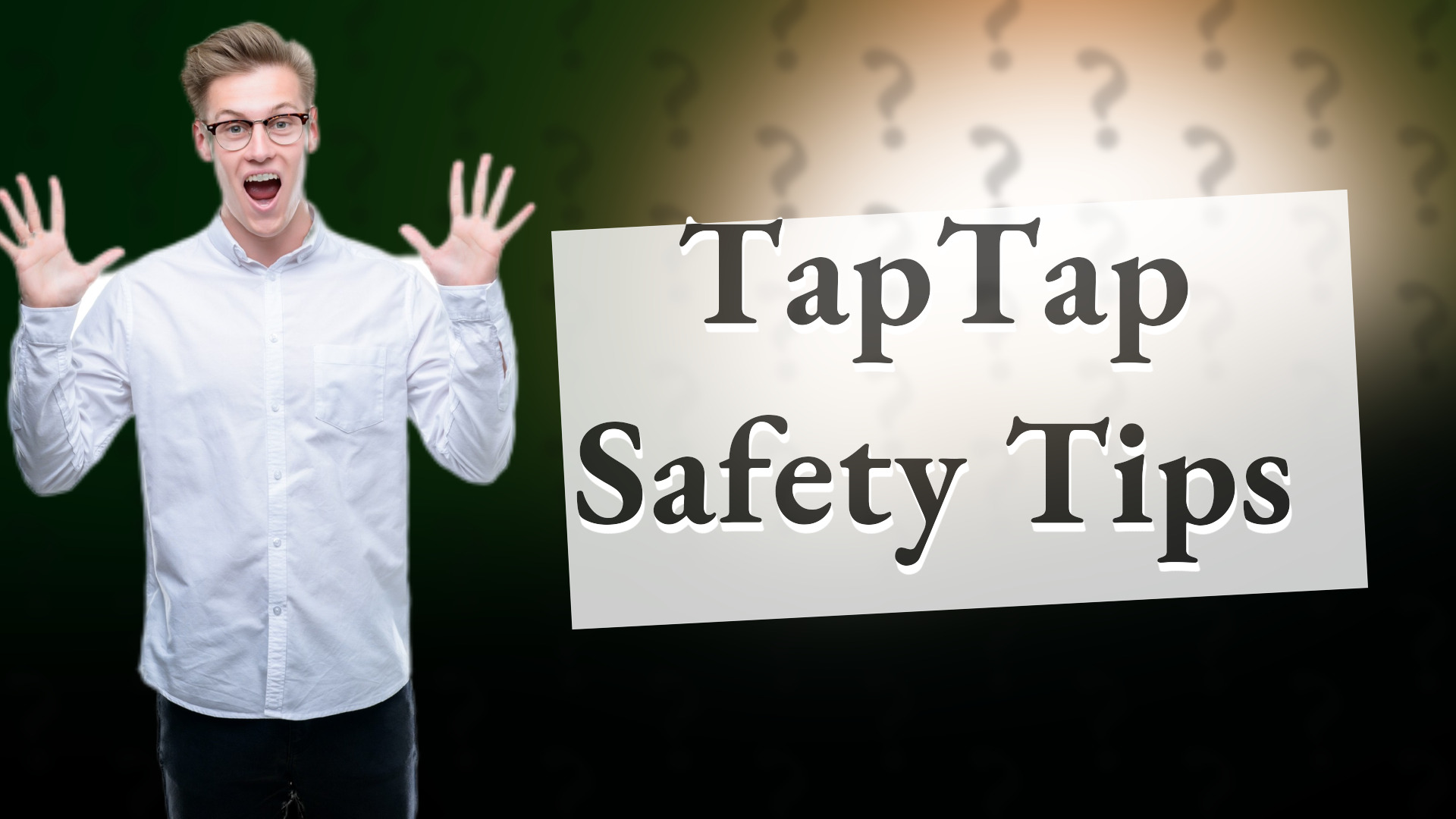 TapTap Safety Tips