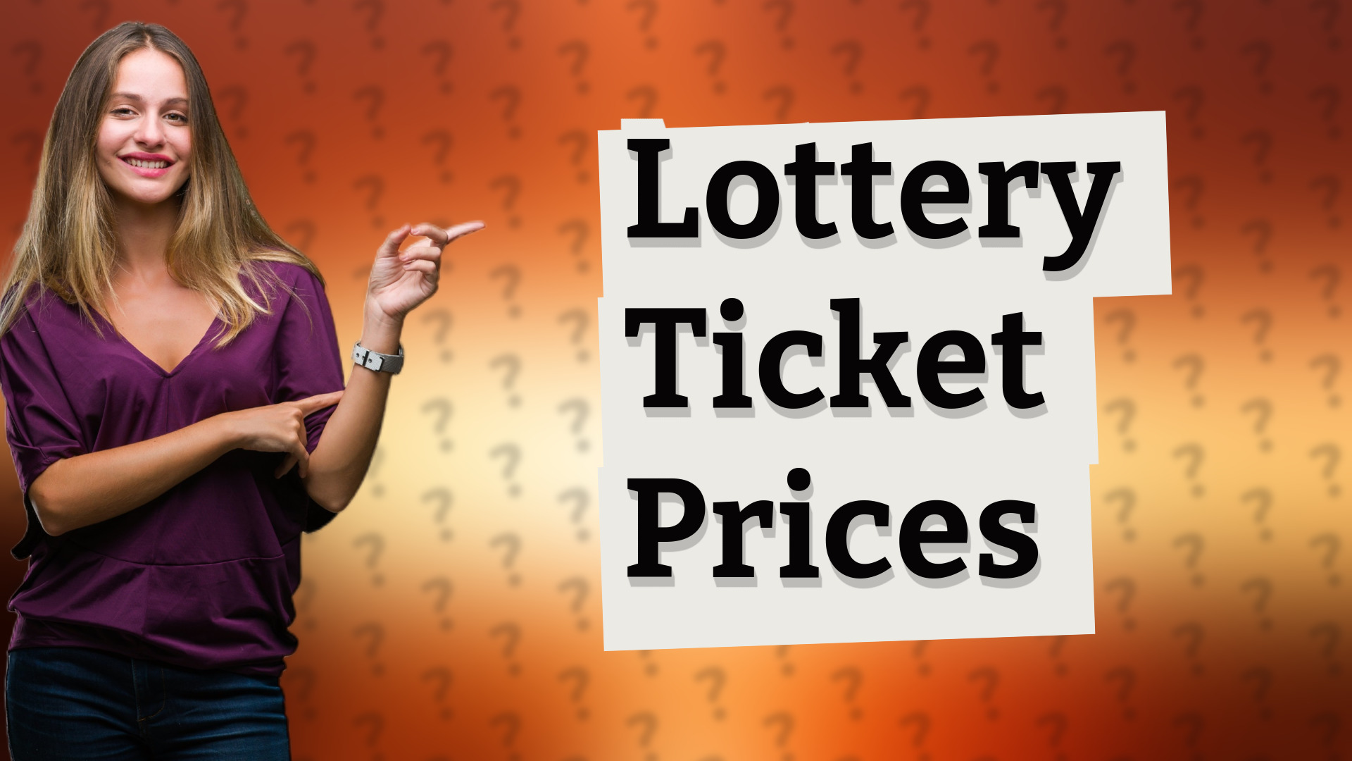 Lottery Ticket Prices