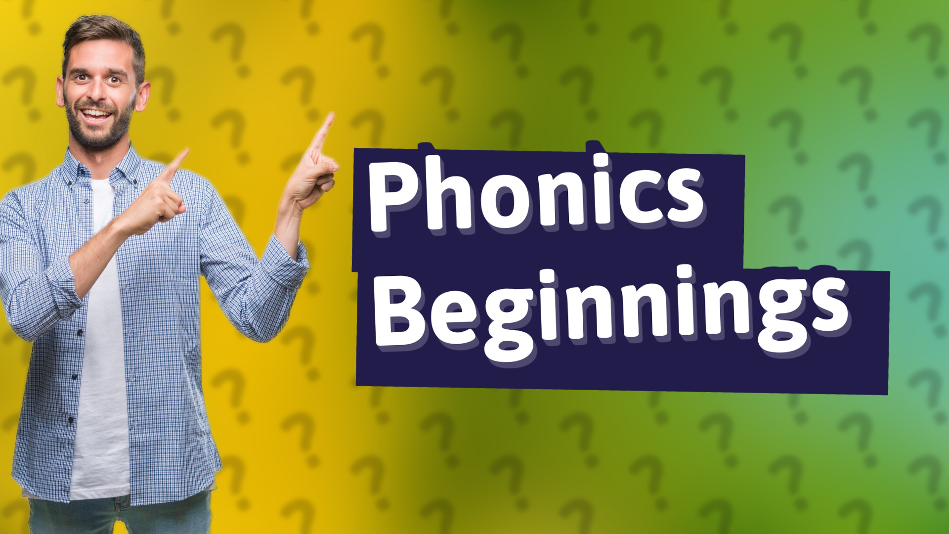 Phonics Beginnings